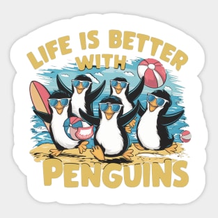 live is better with penguins Sticker